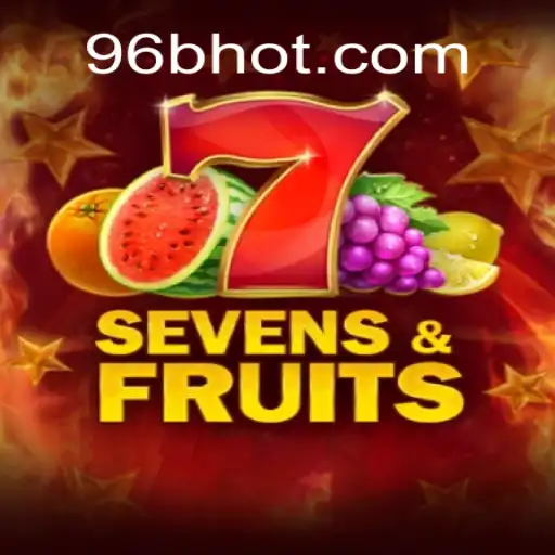 Descubra o Empolgante Jogo SevensFruits e Suas Regras com a Chave 96B